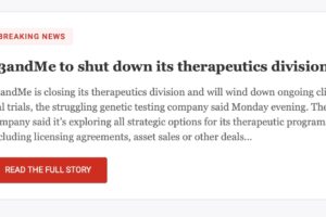 23&Me shuts down therapeutics